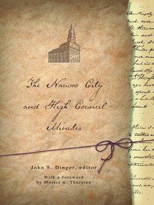 cover image of The Nauvoo City and High Council Minutes